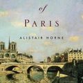 Cover Art for 9780679454816, Seven Ages of Paris by Alistair Horne