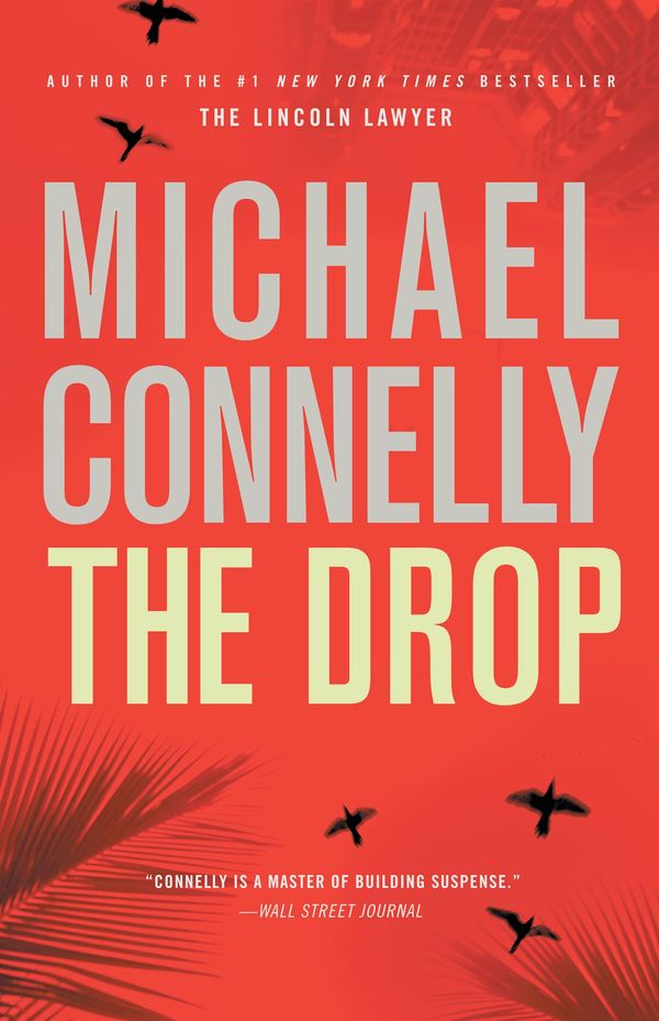 Cover Art for 9780316069410, The Drop by Michael Connelly