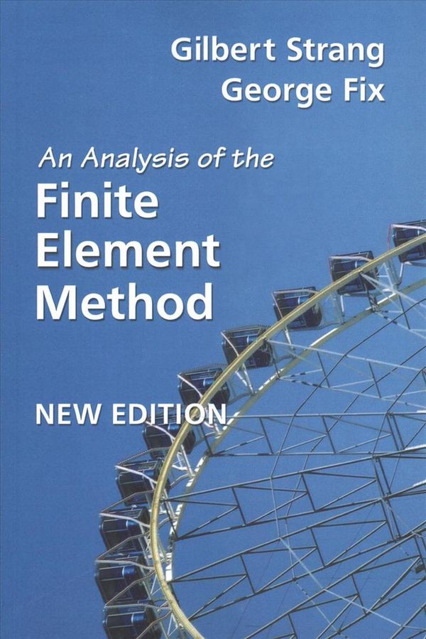 Cover Art for 9780980232783, An Analysis of the Finite Element Method by Gilbert Strang