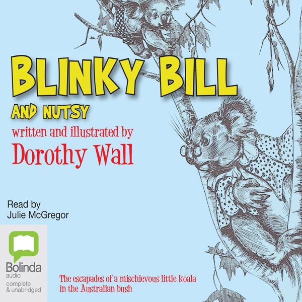 Cover Art for B00D6KI75G, Blinky Bill and Nutsy (Unabridged) by Unknown