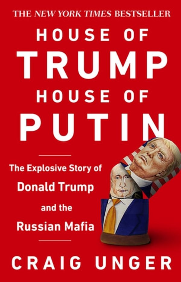Cover Art for 9781473558663, House of Trump, House of Putin by Craig Unger