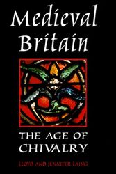 Cover Art for 9780312217938, Medieval Britain by Lloyd Laing, Jennifer Laing