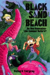 Cover Art for 9781645950042, Black Sand Beach 2: Do You Remember the Summer Before? by Richard Fairgray