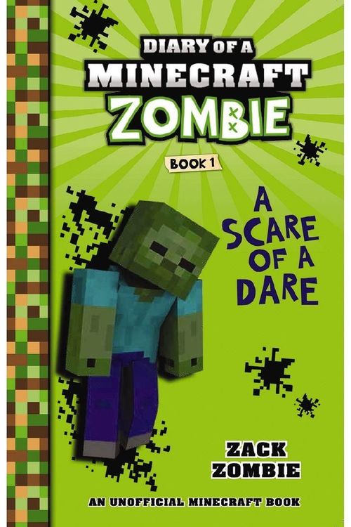 Cover Art for 9781743811504, Diary of a Minecraft Zombie#1 Scare of a Dare by Zack Zombie