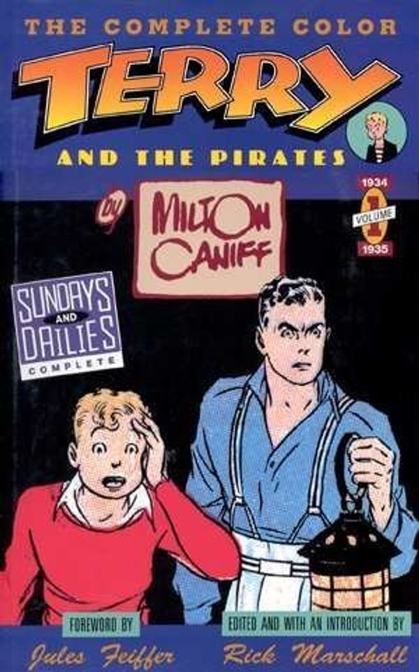 Cover Art for 9780924359194, The Complete Color Terry and the Pirates: 1934-1935 by Milton Caniff