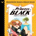 Cover Art for 9781532142222, The Princess in Black Takes a Vacation by Shannon Hale, Dean Hale