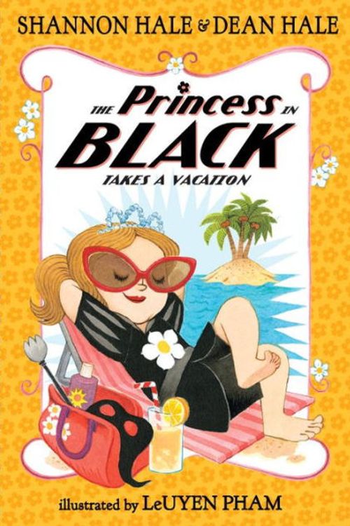 Cover Art for 9781532142222, The Princess in Black Takes a Vacation by Shannon Hale, Dean Hale