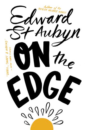 Cover Art for 9781743032350, On the Edge by Edward St Aubyn
