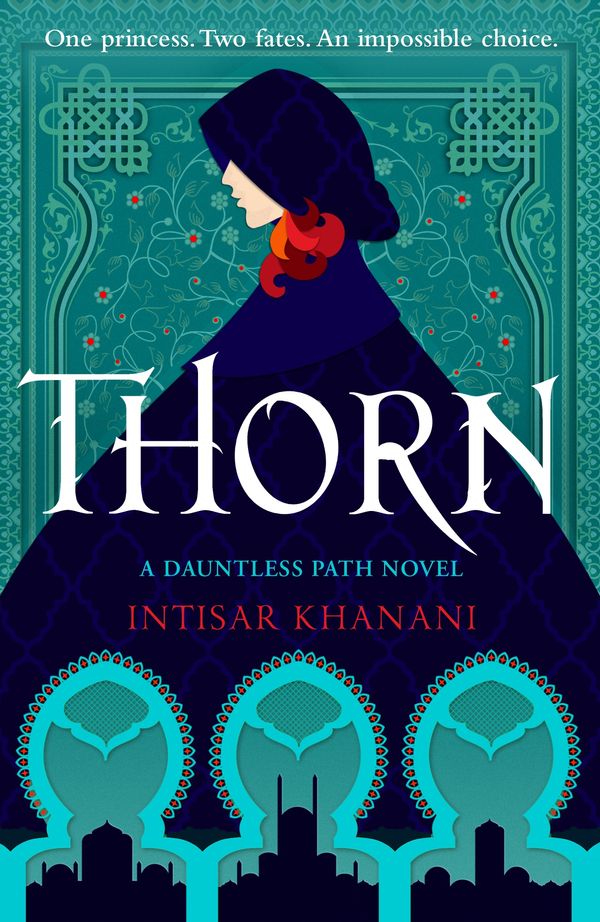 Cover Art for 9781471408724, Thorn by Intisar Khanani