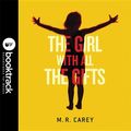 Cover Art for 9781478901556, The Girl With All the Gifts by M. R. Cary