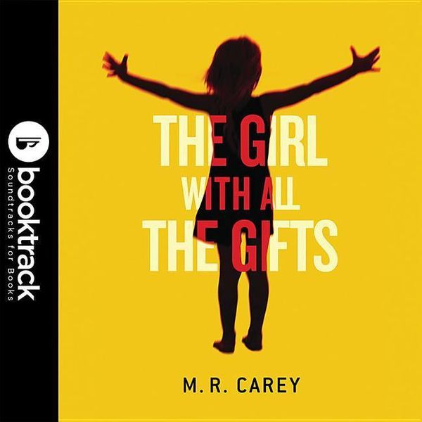 Cover Art for 9781478901556, The Girl With All the Gifts by M. R. Cary