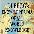 Cover Art for B01K3IXS0M, Dr. Fegg's Encyclopaedia of All World Knowledge (Formerly The Nasty Book) by Terry Jones (1984-11-01) by Terry Jones;Michael Palin
