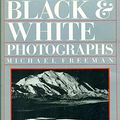 Cover Art for 9781856276320, How to Take and Develop Black and White Photographs by Michael Freeman