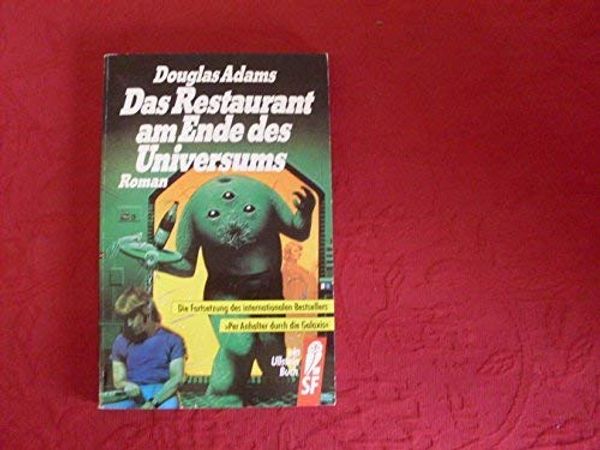 Cover Art for 9783548311104, Das Restaurant am Ende des Universums (Per Anhalter durch die Galaxis, #2) by Douglas Adams