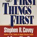 Cover Art for 9780671712839, First Things First by Stephen R. Covey