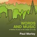 Cover Art for 9780747557784, Words and Music by Paul Morley