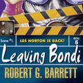 Cover Art for 9781460703779, Leaving Bondi by Robert G Barrett