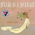 Cover Art for B07SDC6MS6, Julián Is a Mermaid by Jessica Love