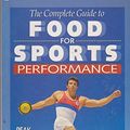 Cover Art for 9781863730730, Complete Guide to Food for Sports Performance by Louise Burke