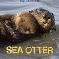 Cover Art for 9781847803009, Eye on the Wild: Sea Otter by Suzi Eszterhas
