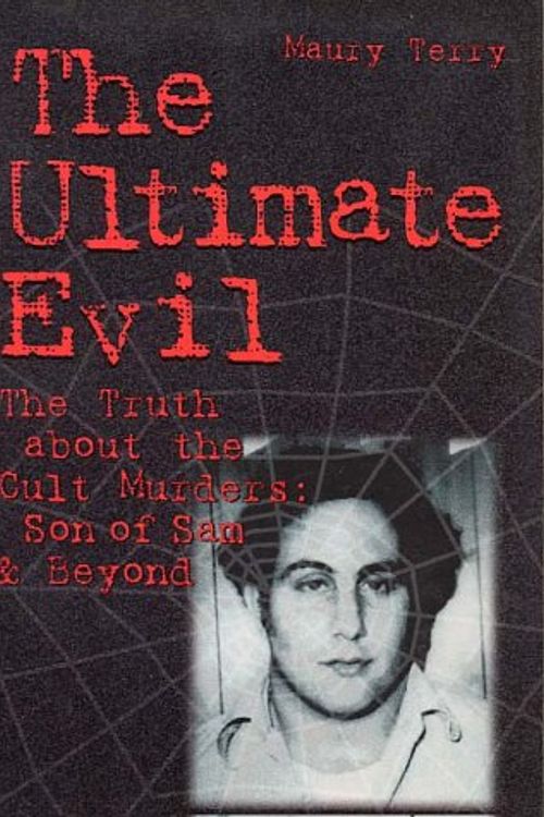 Cover Art for 9780760713938, The Ultimate Evil by Maury Terry