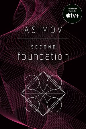 Cover Art for 9780553382594, Second Foundation by Isaac Asimov