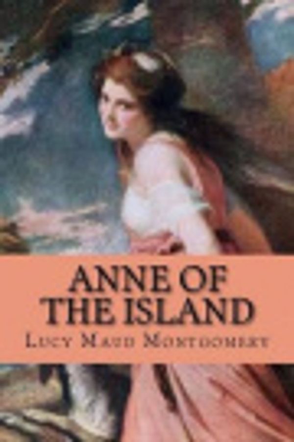 Cover Art for 9781522961871, Anne of the Island by Lucy Maud Montgomery