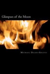 Cover Art for 9781468168464, Glimpses of the Moon by MR Michael Dalke Graves