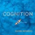 Cover Art for 9780393877618, Cognition: Exploring the Science of the Mind by Daniel Reisberg