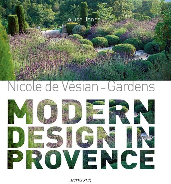 Cover Art for 9782742797349, Nicole de Vesian Gardens by Louisa Jones