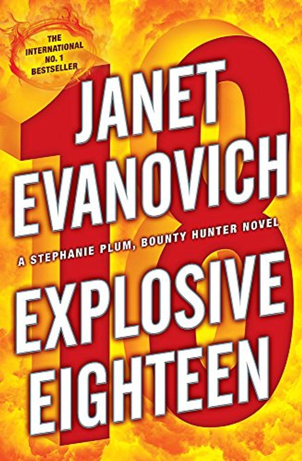 Cover Art for 9780755384976, Explosive Eighteen by Janet Evanovich