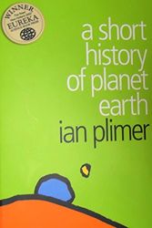 Cover Art for 9780733310041, A Short History of Planet Earth by Ian Plimer