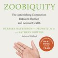 Cover Art for 9780307477439, Zoobiquity by Barbara Natterson-Horowitz