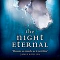 Cover Art for 9780007328628, The Night Eternal by Del Toro, Guillermo, Chuck Hogan