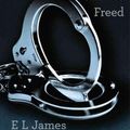 Cover Art for 9780345803504, Fifty Shades Freed by E L. James