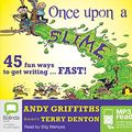 Cover Art for 9781743147269, Once Upon a Slime by Andy Griffiths, Terry Denton