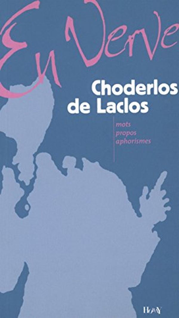 Cover Art for 9782705804800, CHODERLOS DE LACLOS by Choderlos Laclos, De Pierre-Ambroise-François