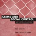 Cover Art for 9780195537741, Crime and Criminology by Robert D. White, Fiona Haines