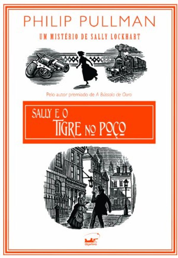 Cover Art for 9788539000715, Sally e O Tigre No Poco (Em Portugues do Brasil) by Philip Pullman