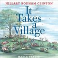 Cover Art for 9781481430876, It Takes a VillagePicture Book Edition by Hillary Rodham Clinton