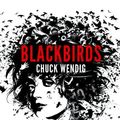 Cover Art for 9780857662309, Blackbirds by Chuck Wendig