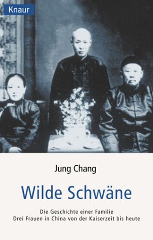 Cover Art for 9783426622032, Wilde Schwäne. by Jung Chang