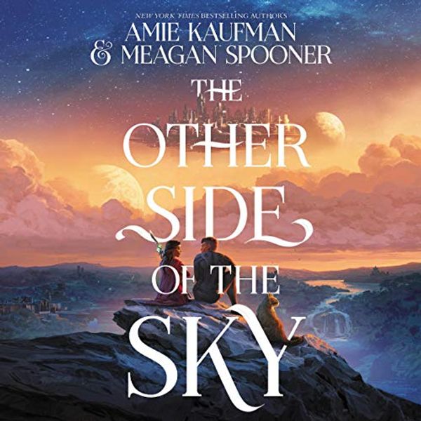 Cover Art for B083JKN8GL, The Other Side of the Sky by Amie Kaufman, Meagan Spooner