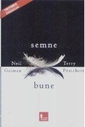 Cover Art for 9789737332219, Semne bune by Neil Gaiman, Terry Pratchett, Liviu Radu