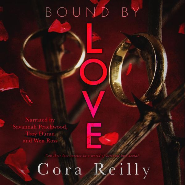 Cover Art for 9781662298714, Bound By Love by Cora Reilly