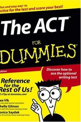 Cover Art for 9780764596520, The ACT For Dummies by Michelle Rose Gilman, Veronica Saydak, Suzee Vlk