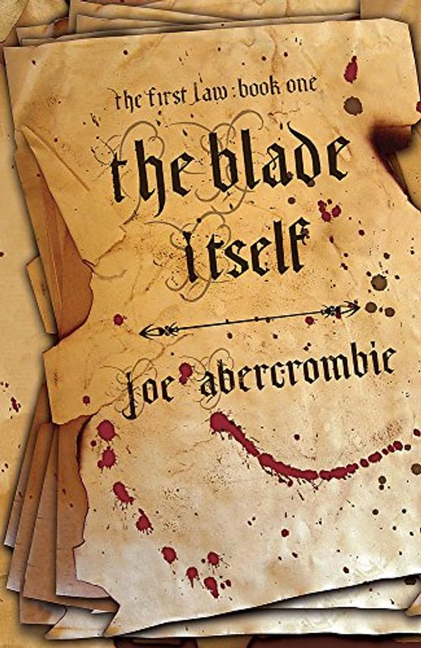 Cover Art for 9780575077850, The Blade Itself by Joe Abercrombie