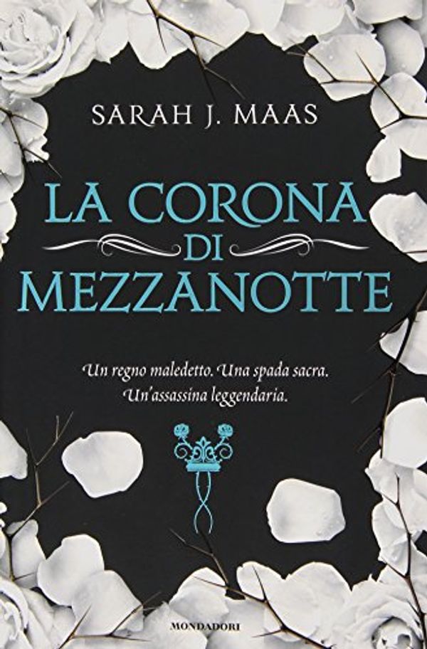 Cover Art for 9788804640813, La corona di mezzanotte by Sarah J. Maas