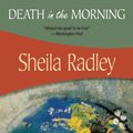 Cover Art for 9781933397467, Death in the Morning by Sheila Radley