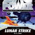 Cover Art for 9781742732992, Zac Power: Lunar Strike by H. I. Larry